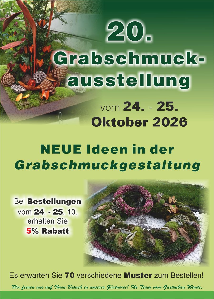 20. Grabschmuckausstellung am 24. und 25. Oktober 2026 – Neue Ideen in der Grabschmuckgestaltung – 5 % Rabatt auf Bestellungen vom 24. bis 25.10. – Gartenbau & Floristik Winde, Schönborn